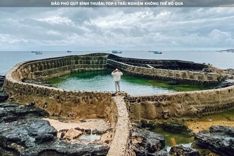 Đảo Phú Quý Bình Thuận: Top 5 trải nghiệm không thể bỏ qua