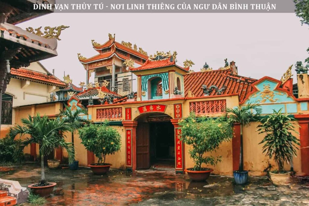 Dinh Vạn Thủy Tú - Nơi Linh Thiêng Của Ngư Dân Bình Thuận