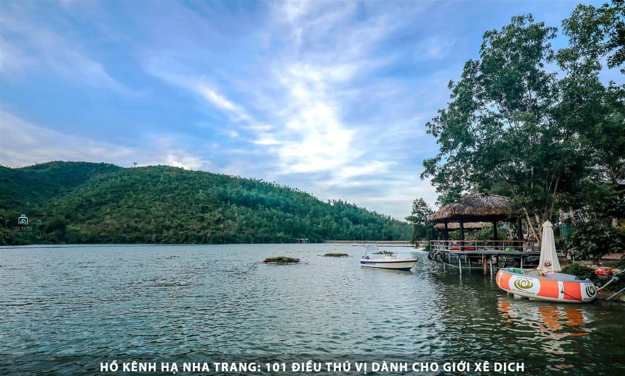 Hồ Kênh Hạ Nha Trang: 101 điều thú vị dành cho giới xê dịch