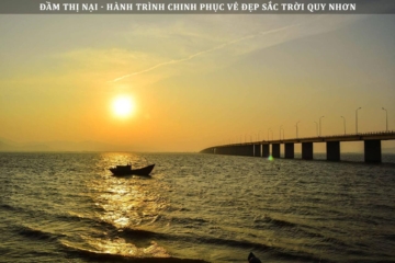 Đầm Thị Nại - Hành trình chinh phục vẻ đẹp sắc trời Quy Nhơn